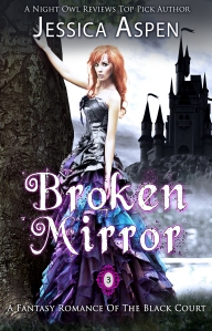 broken mirror: a fantasy romance of the black court, by jessica aspen